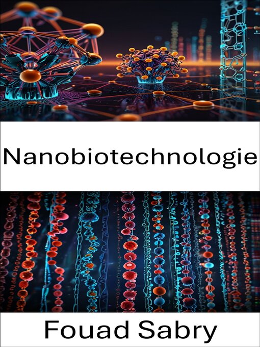 Title details for Nanobiotechnologie by Fouad Sabry - Available